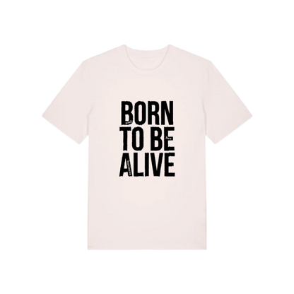 Born To Be Alive T-Shirt White